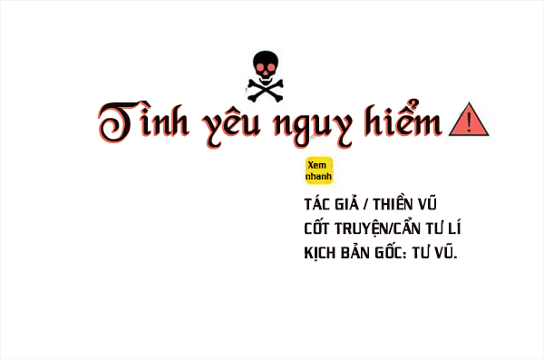 Tình Yêu Nguy Hiểm: Chapter 1