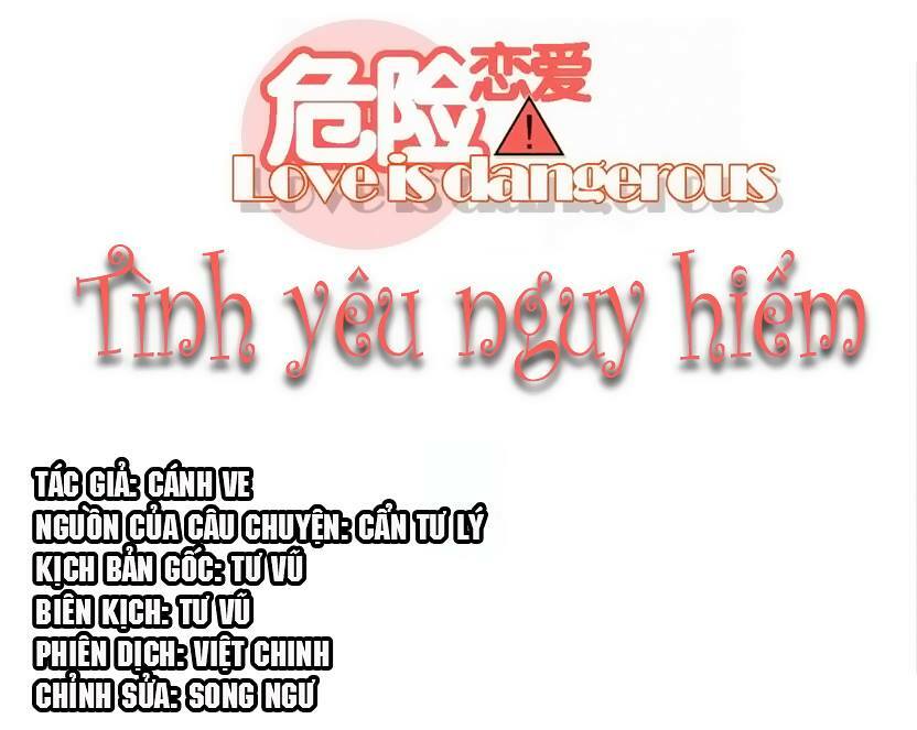 Tình Yêu Nguy Hiểm: Chapter 4
