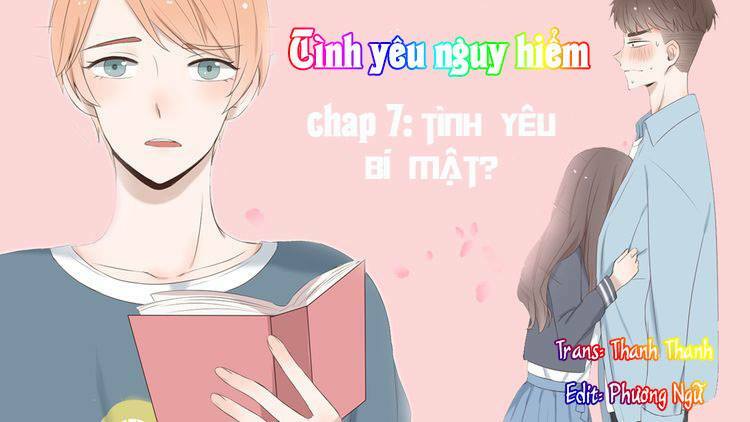 Tình Yêu Nguy Hiểm: Chapter 7