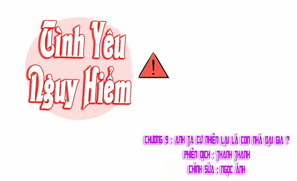 Tình Yêu Nguy Hiểm: Chapter 9