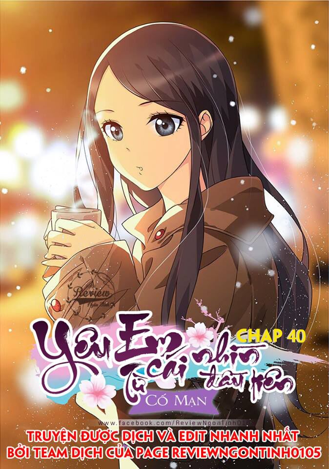 Yêu Em Từ Cái Nhìn Đầu Tiên: Chapter 40