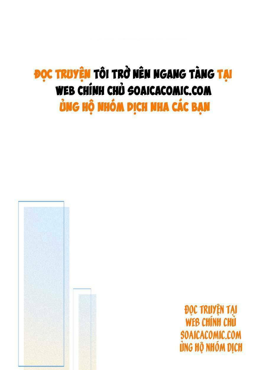 Được Các Anh Trai Chiều Chuộng Tôi Trở Nên Ngang Tàng: Chapter 62