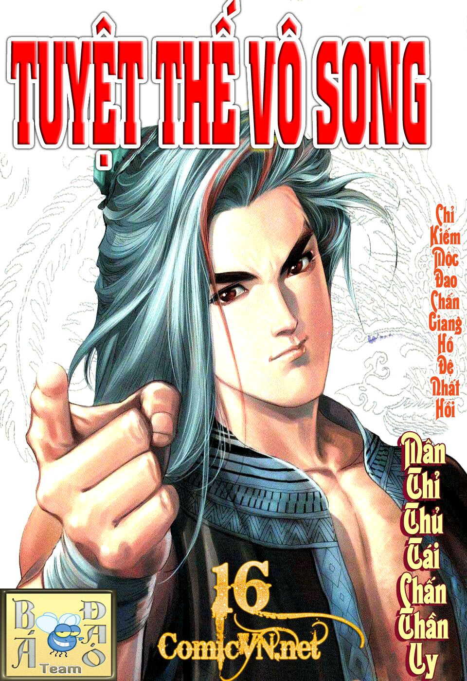 Tuyệt Thế Vô Song: Chapter 16