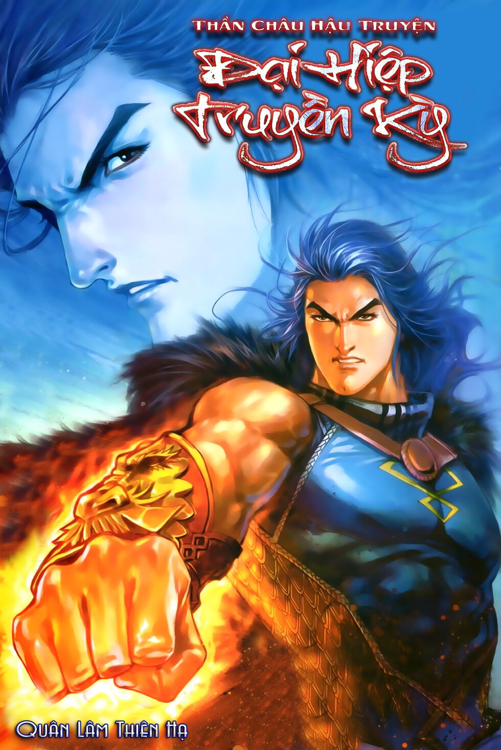 Đại Hiệp Truyền Kỳ (Thần Châu Hậu Truyện): Chapter 39: Quân Lâm Thiên Hạ