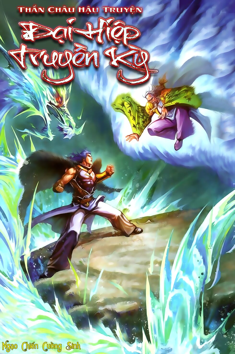 Đại Hiệp Truyền Kỳ (Thần Châu Hậu Truyện): Chapter 40