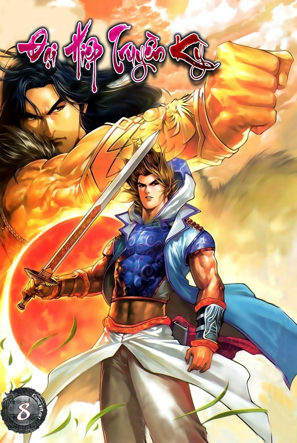 Đại Hiệp Truyền Kỳ (Thần Châu Hậu Truyện): Chapter 8: Bất Tử chi Mê