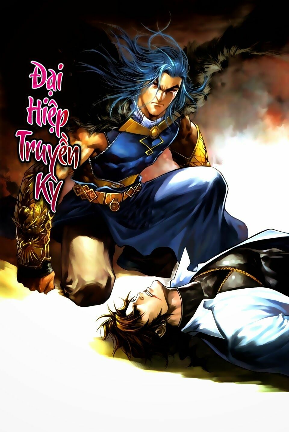 Đại Hiệp Truyền Kỳ (Thần Châu Hậu Truyện): Chapter 9: Anh Hùng Huyết Kiêu Hùng Lệ