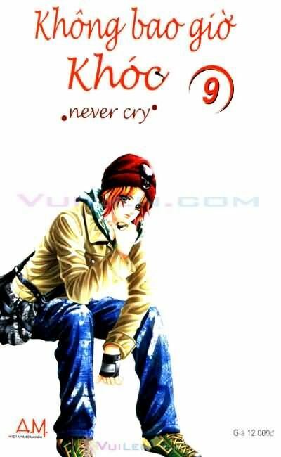 Không bao giờ khóc: Chapter 9