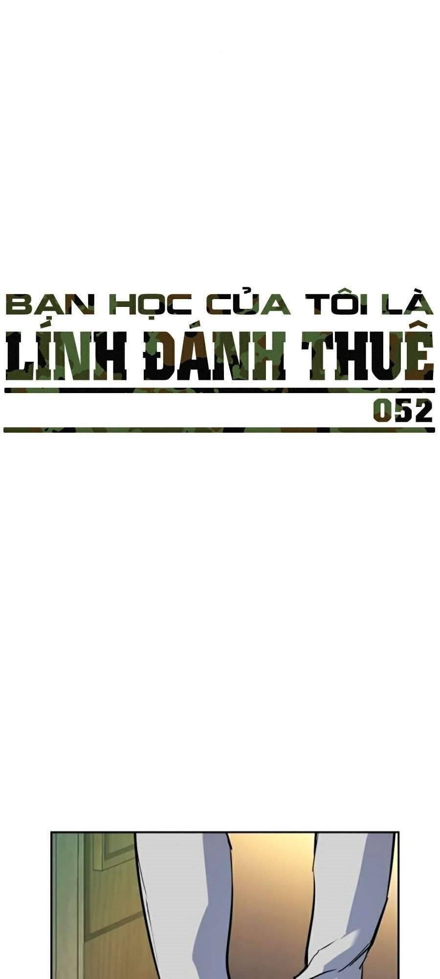 Bạn Học Của Tôi Là Lính Đánh Thuê: Chapter 52