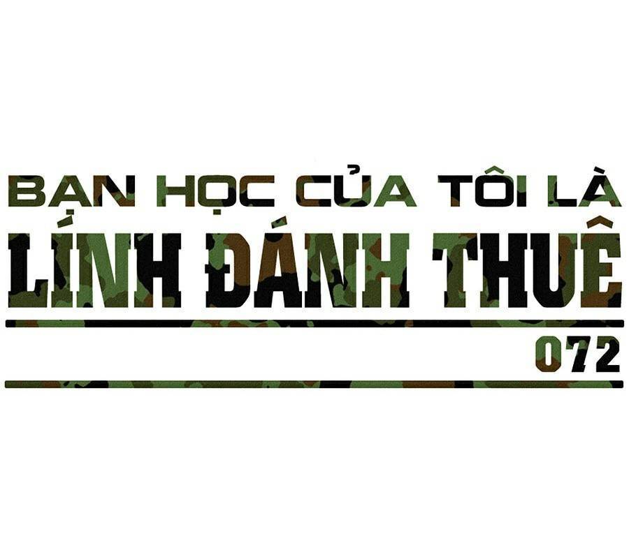 Bạn Học Của Tôi Là Lính Đánh Thuê: Chapter 72
