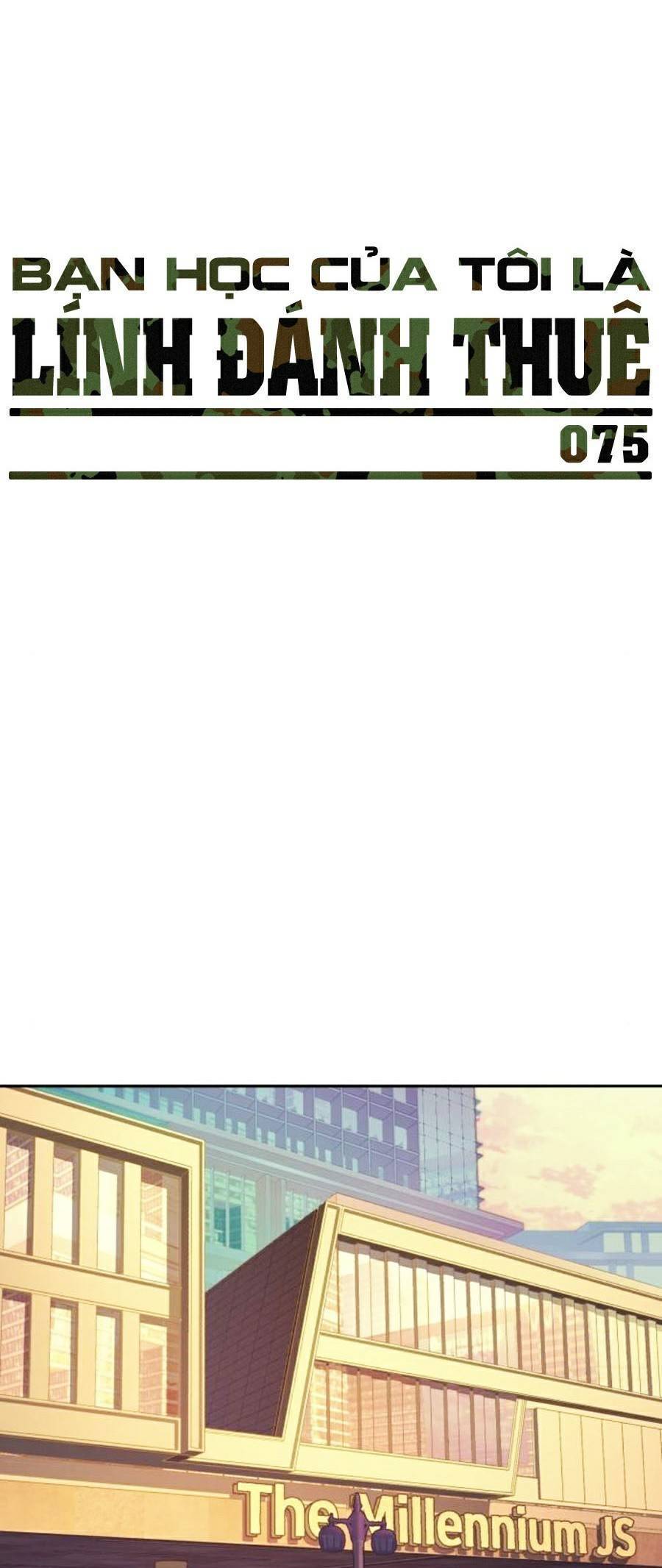 Bạn Học Của Tôi Là Lính Đánh Thuê: Chapter 76