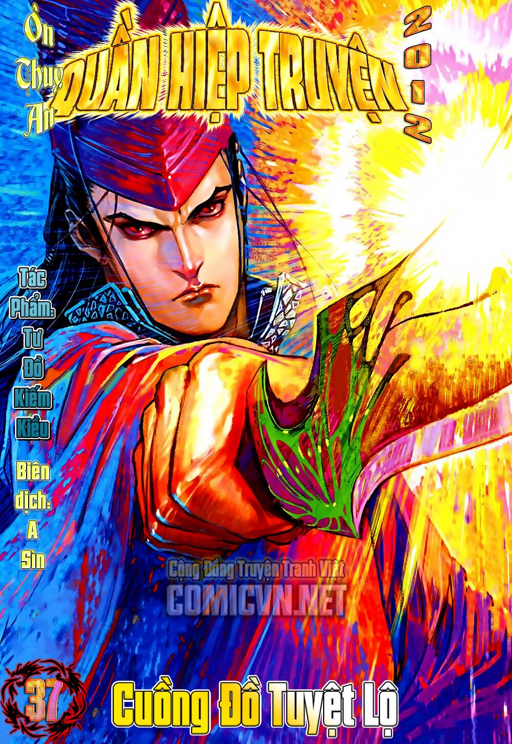 Ôn Thuỵ An Quần Hiệp Truyện 2012: Chapter 37