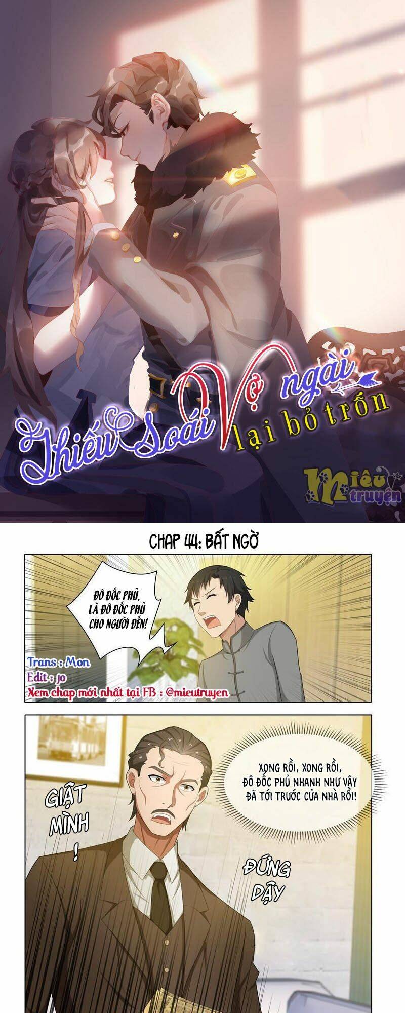 Thiếu Soái ! Vợ Ngài Lại Bỏ Trốn: Chapter 44