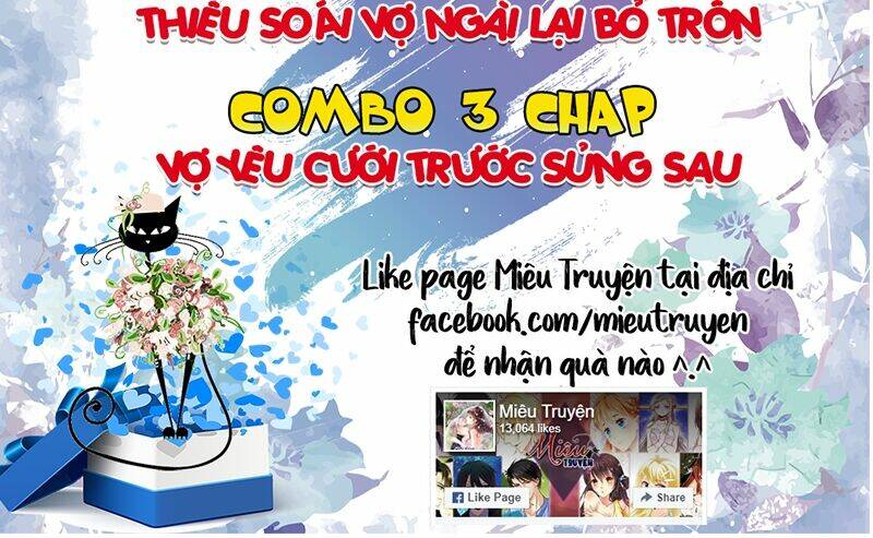 Thiếu Soái ! Vợ Ngài Lại Bỏ Trốn: Chapter 52