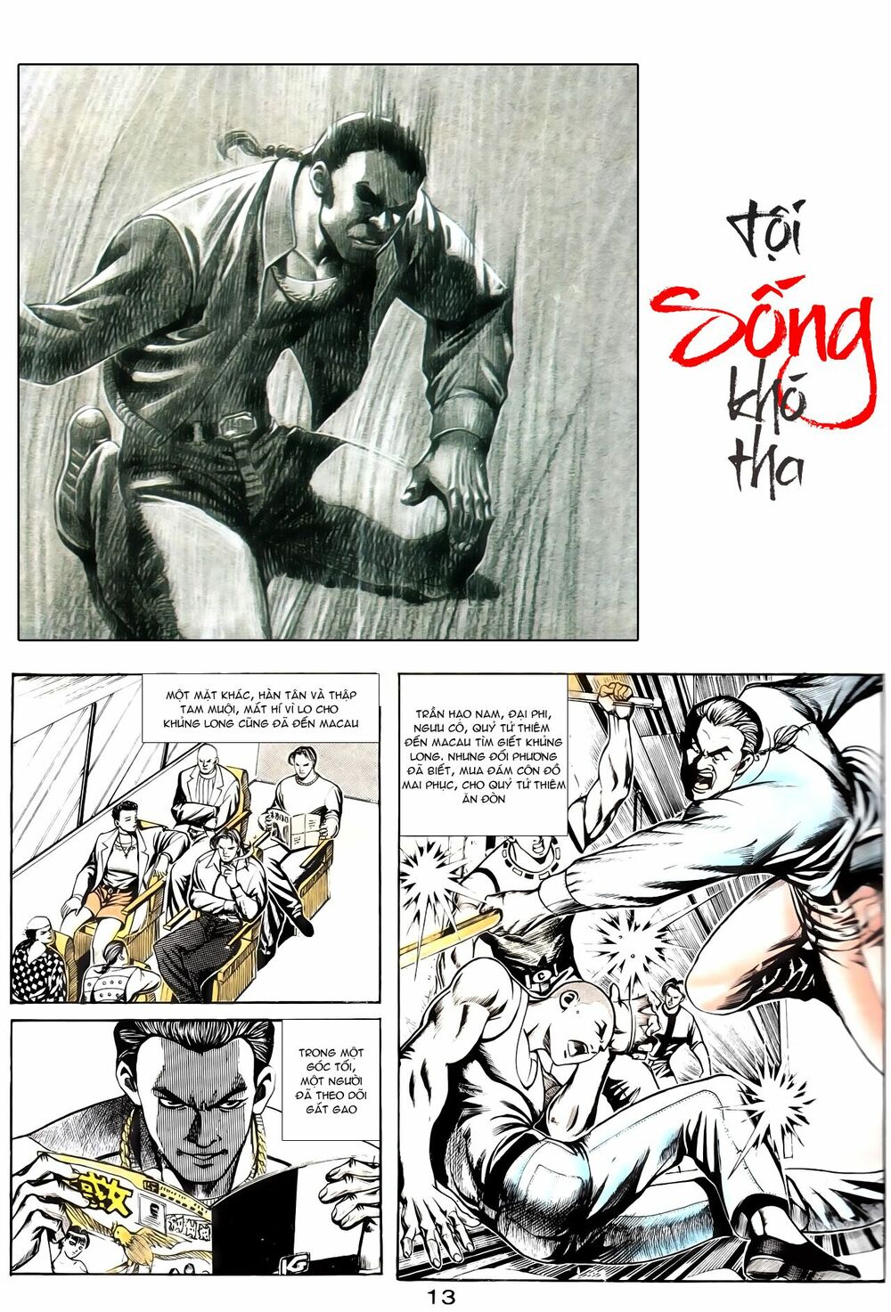 Người Trong Giang Hồ: Chapter 167: Tội sống khó tha