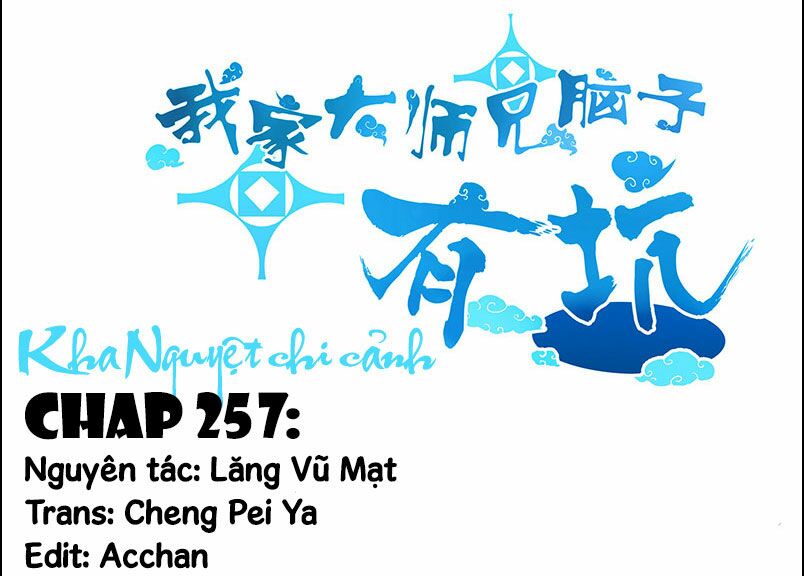 Đại Sư Huynh Nhà Tui Bị Não: Chapter 257