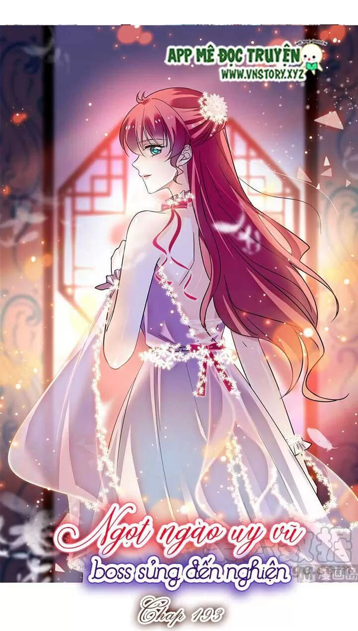 Ngọt ngào uy vũ: Boss sủng đến nghiện: Chapter 193