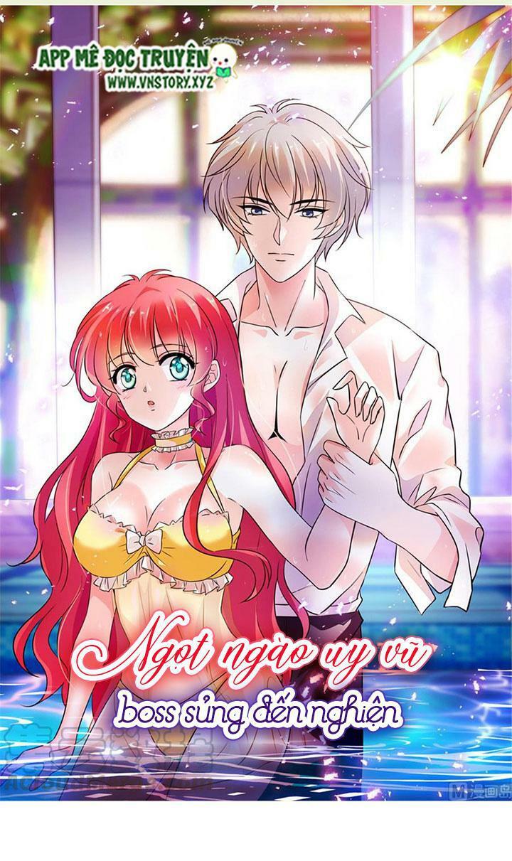 Ngọt ngào uy vũ: Boss sủng đến nghiện: Chapter 229