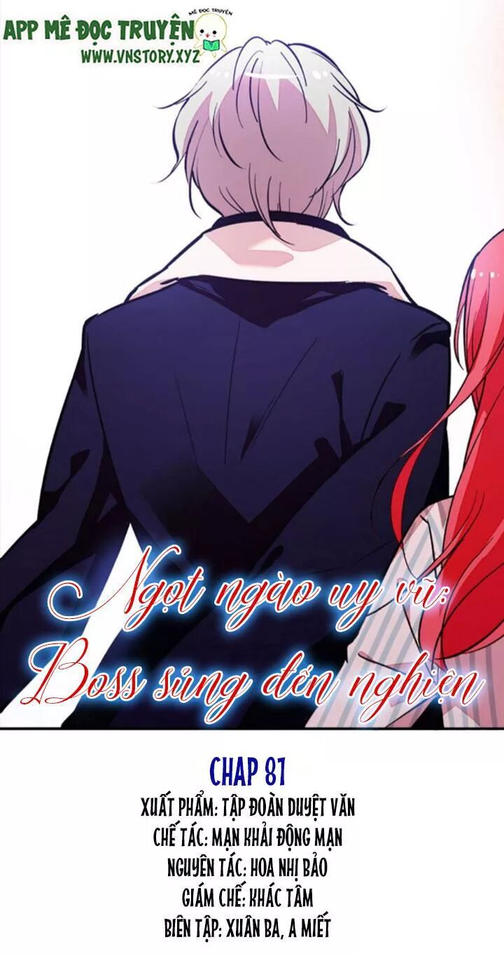 Ngọt ngào uy vũ: Boss sủng đến nghiện: Chapter 81