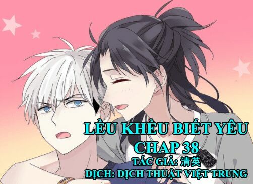 Lều Khều Biết Yêu: Chapter 38