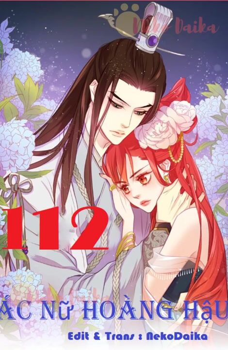 Ác nữ hoàng hậu: Chapter 112