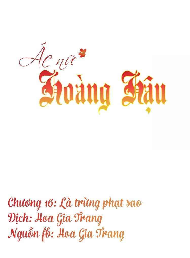 Ác nữ hoàng hậu: Chapter 16