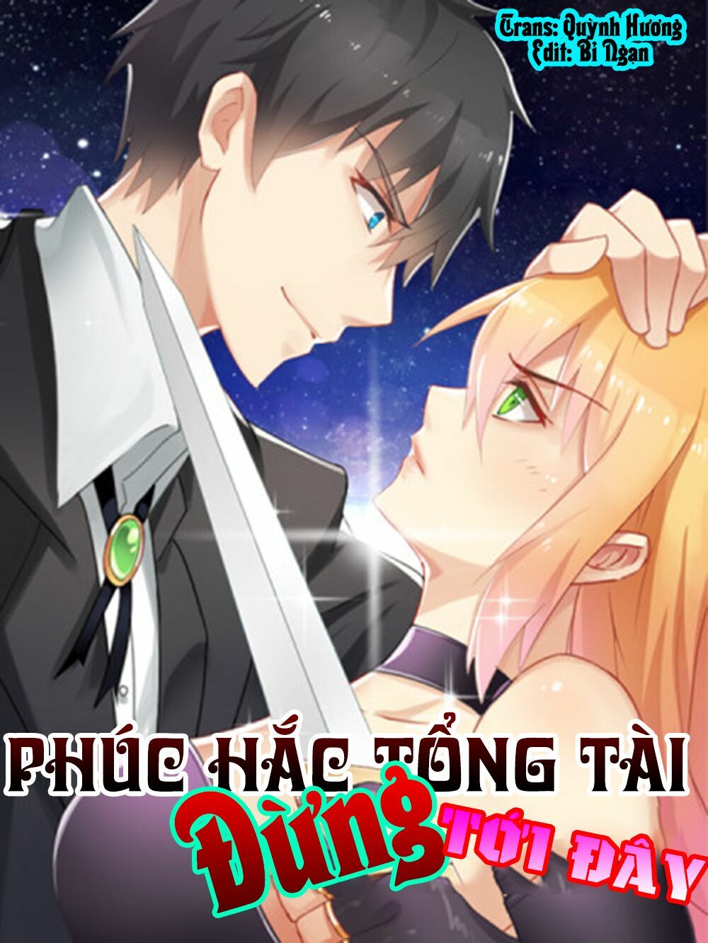 Phúc Hắc Tổng Tài Đừng Tới Đây: Chapter 10