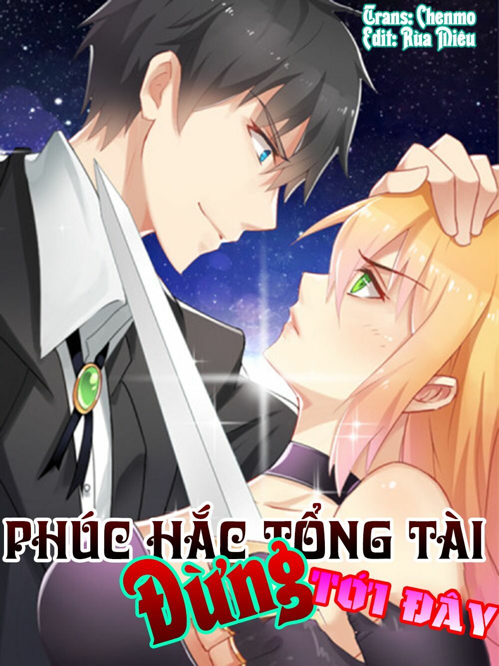 Phúc Hắc Tổng Tài Đừng Tới Đây: Chapter 21