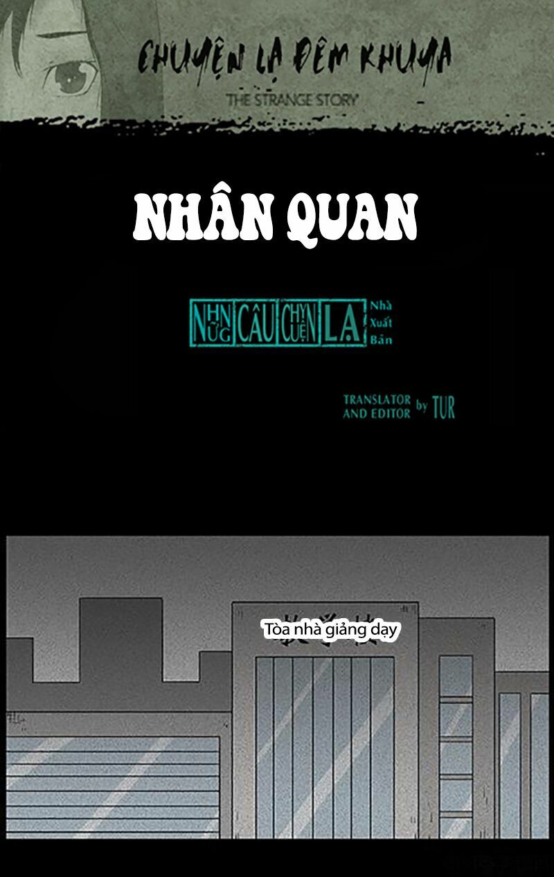 Kinh Dị Đêm Khuya: Chapter 64: - Nhân Quan (Thượng)