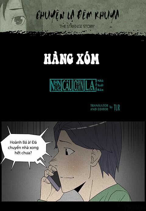 Kinh Dị Đêm Khuya: Chapter 76: - Hàng Xóm (Hạ)