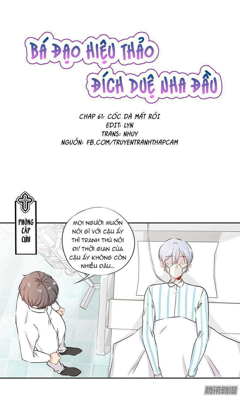 Bá Đạo Hiệu Thảo Đích Duệ Nha Đầu: Chapter 61