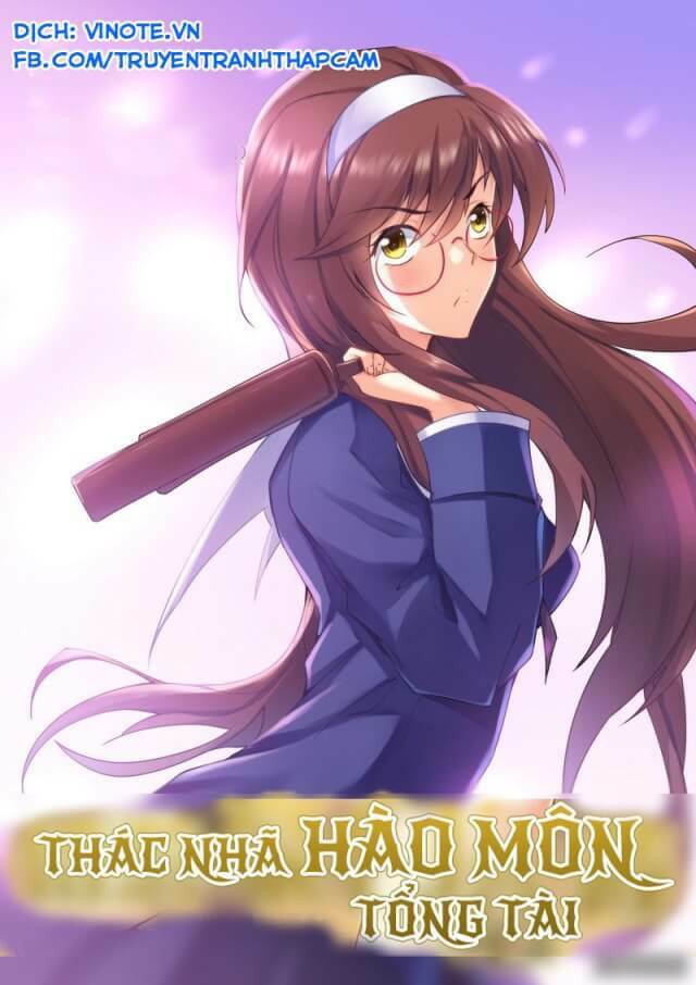 Thác Nhạ Hào Môn Tổng Tài: Chapter 12