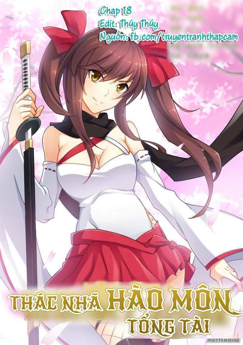 Thác Nhạ Hào Môn Tổng Tài: Chapter 18