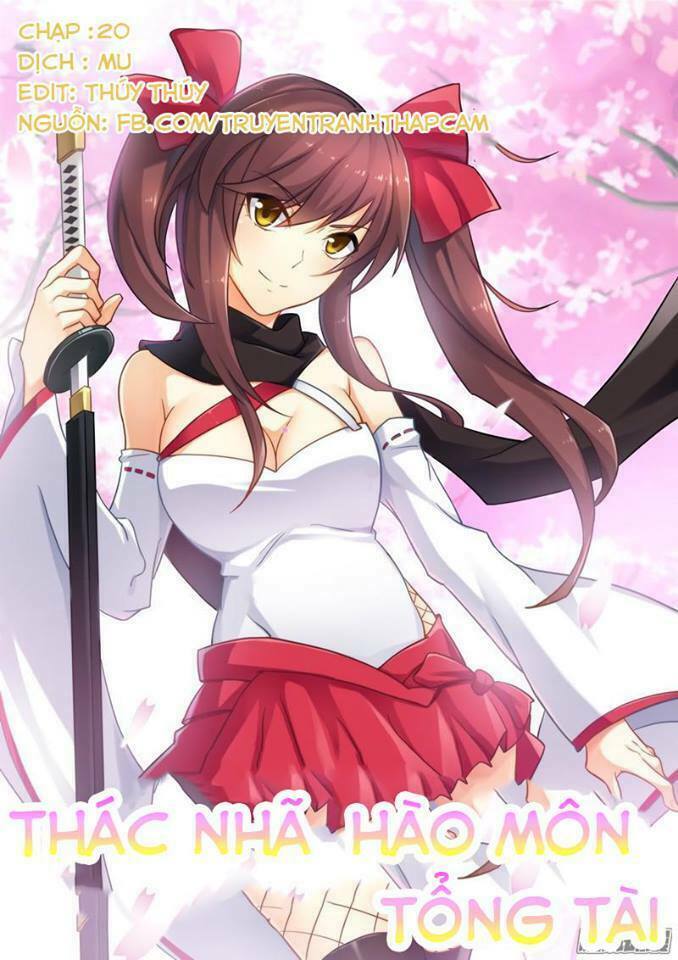 Thác Nhạ Hào Môn Tổng Tài: Chapter 20