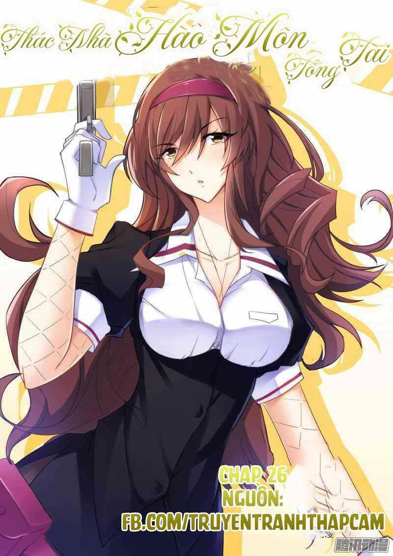 Thác Nhạ Hào Môn Tổng Tài: Chapter 26