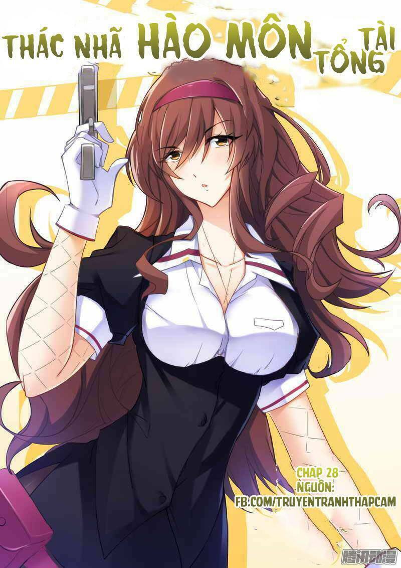 Thác Nhạ Hào Môn Tổng Tài: Chapter 28