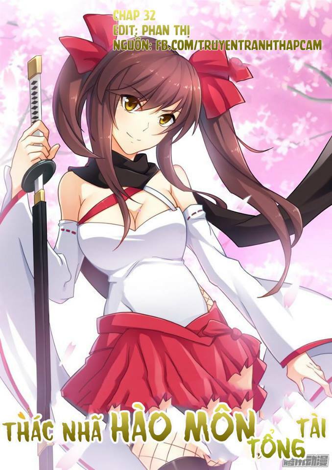 Thác Nhạ Hào Môn Tổng Tài: Chapter 32