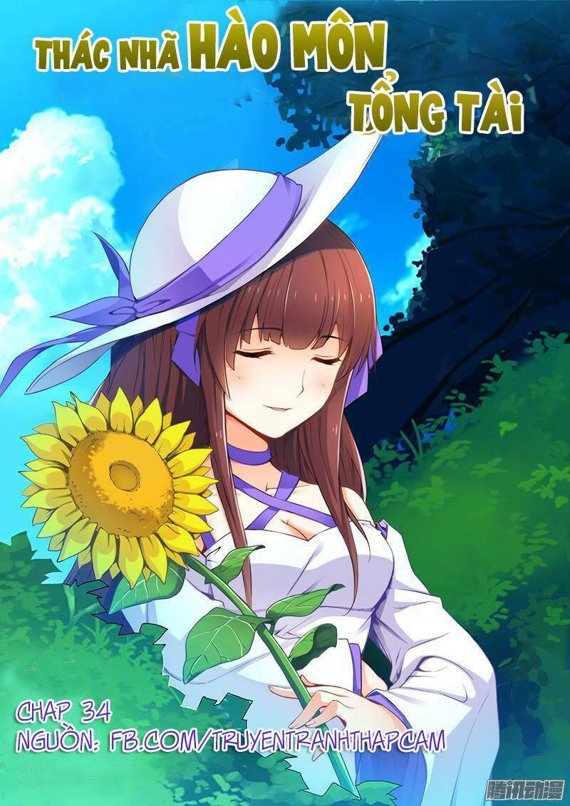 Thác Nhạ Hào Môn Tổng Tài: Chapter 34