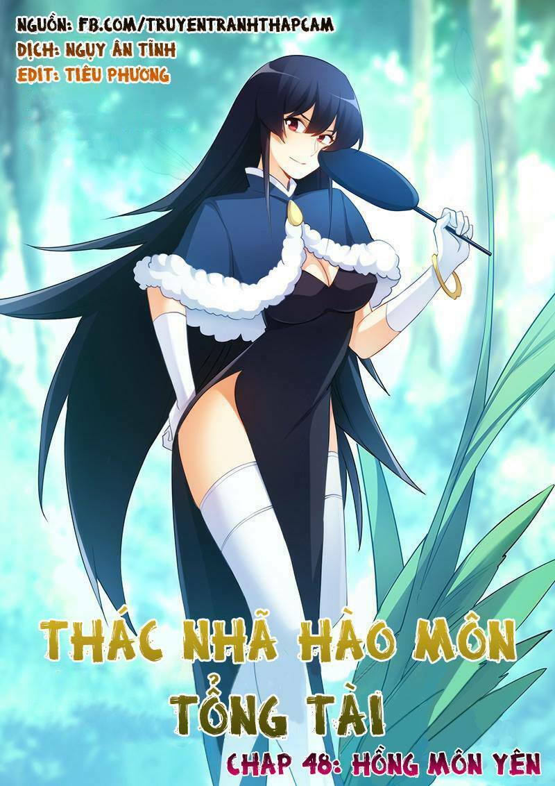 Thác Nhạ Hào Môn Tổng Tài: Chapter 48