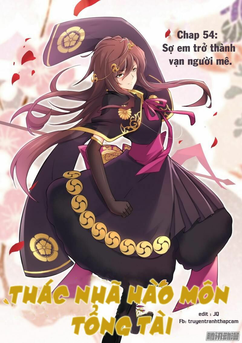 Thác Nhạ Hào Môn Tổng Tài: Chapter 54