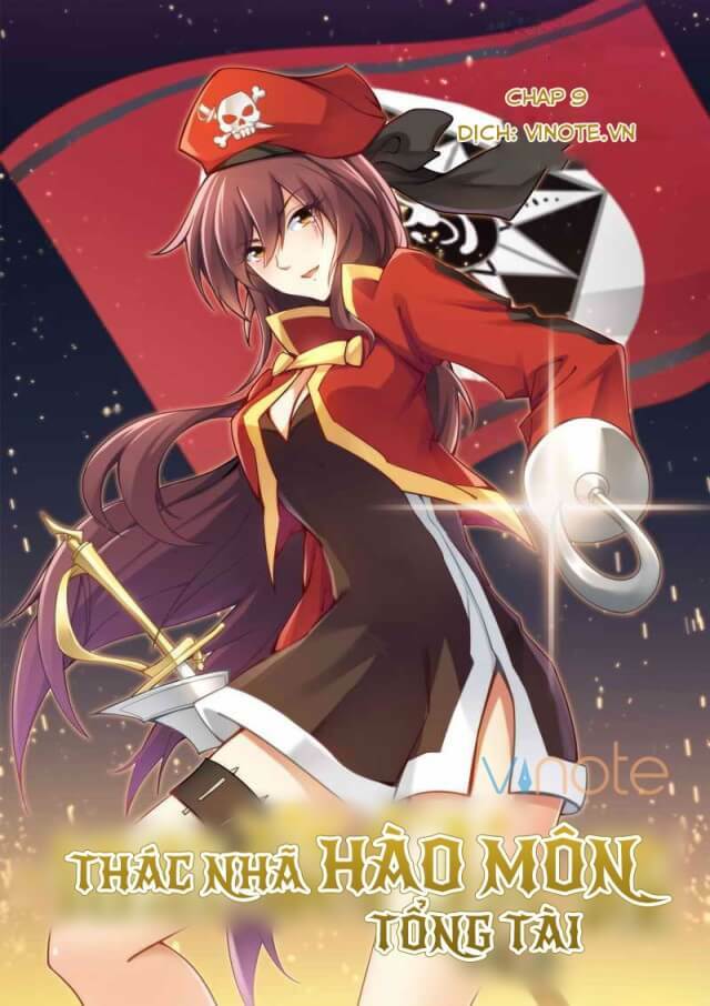 Thác Nhạ Hào Môn Tổng Tài: Chapter 9