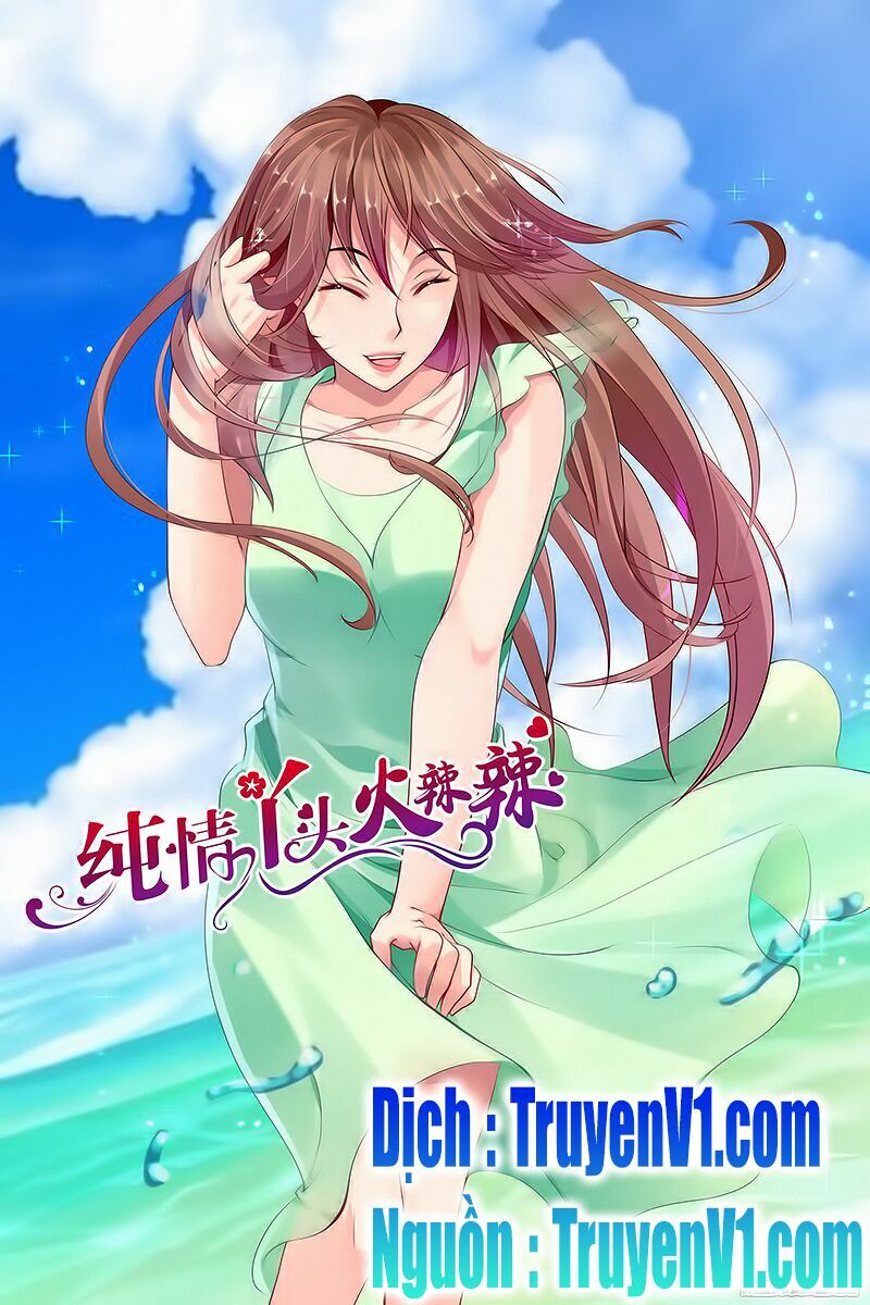 Thuần Tình Nha Đầu Hoả Lạt Lạt: Chapter 130