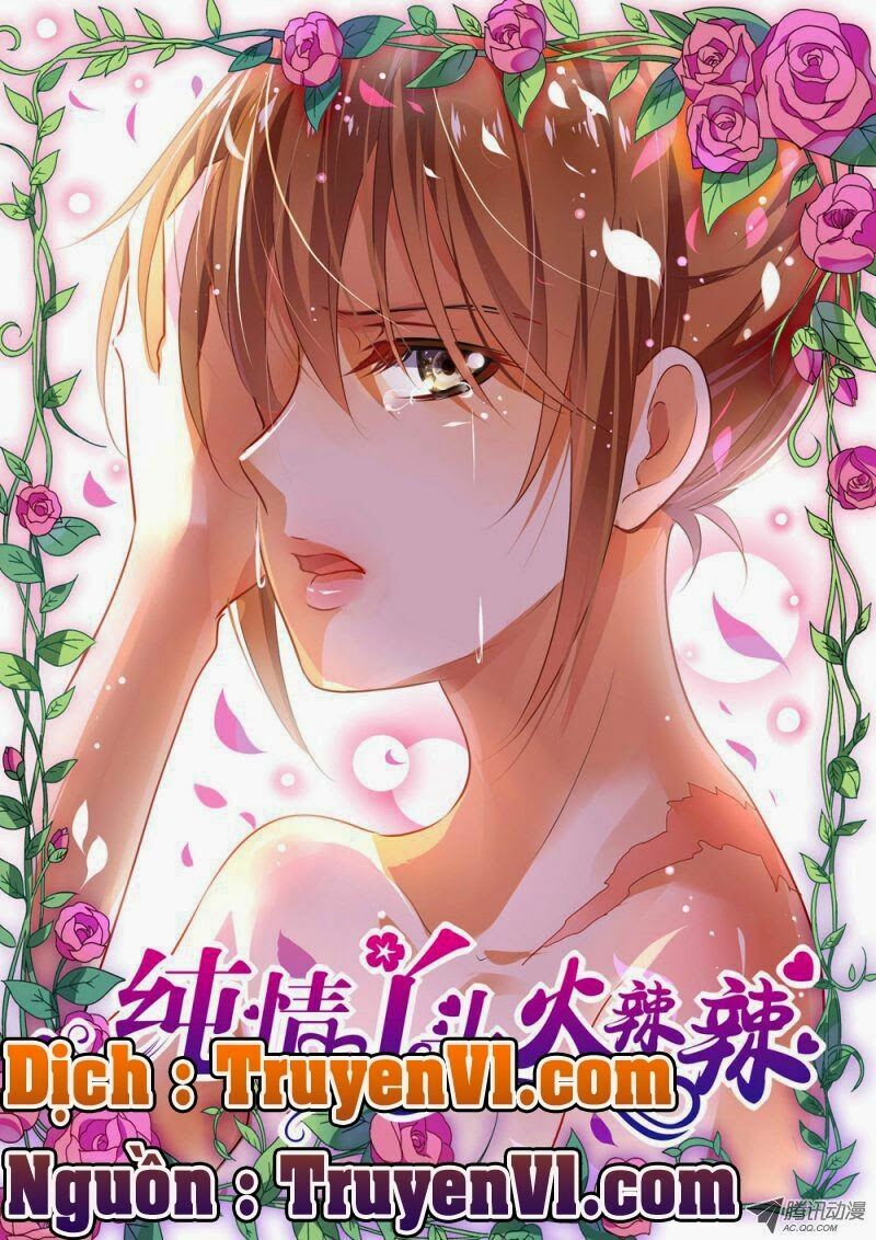Thuần Tình Nha Đầu Hoả Lạt Lạt: Chapter 15