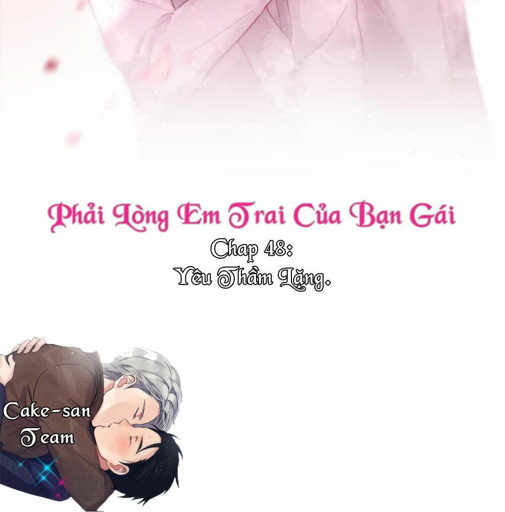 Phải Lòng Em Trai Của Bạn Gái Mình: Chapter 48