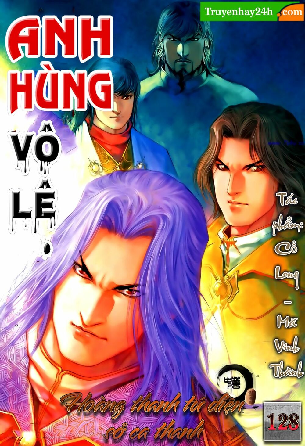 Anh Hùng Vô Lệ: Chapter 128