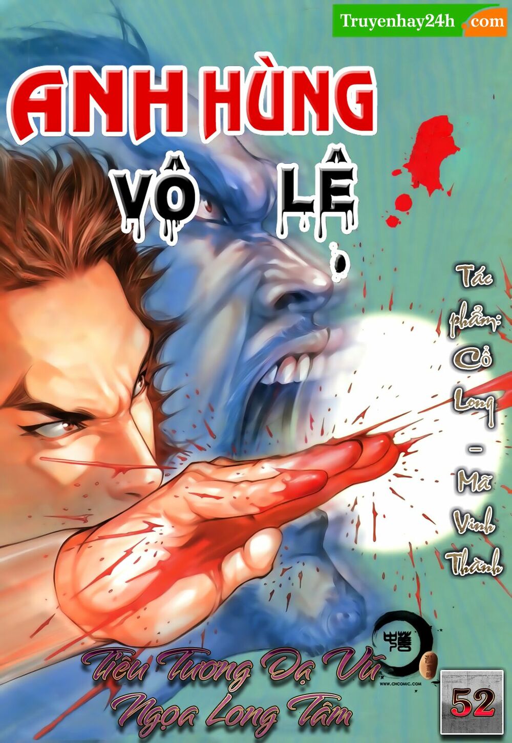 Anh Hùng Vô Lệ: Chapter 52