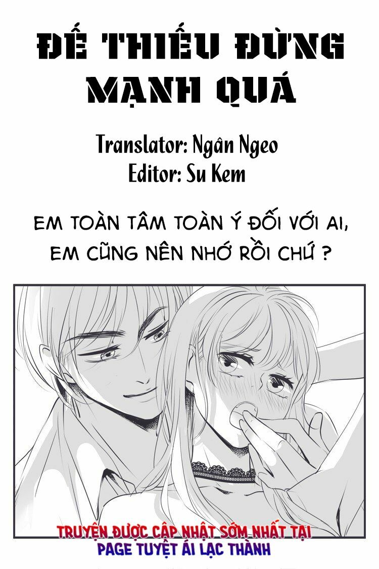 Đế Thiếu Đừng Mạnh Quá: Chapter 34