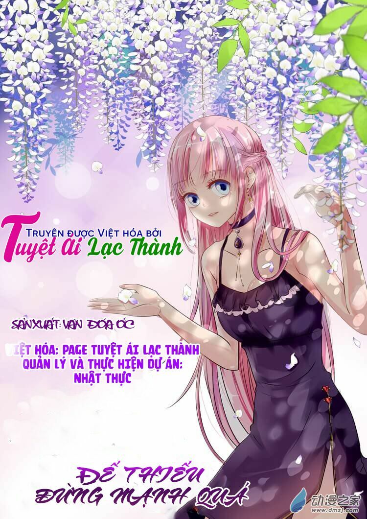 Đế Thiếu Đừng Mạnh Quá: Chapter 5