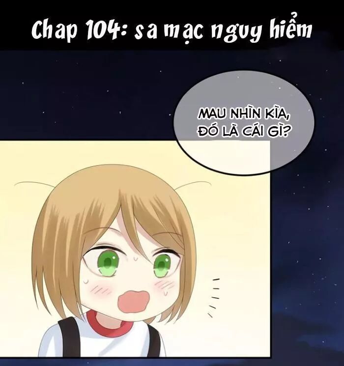 Thần Tượng Điểm Zero: Chapter 104: Sa mạc nguy hiểm