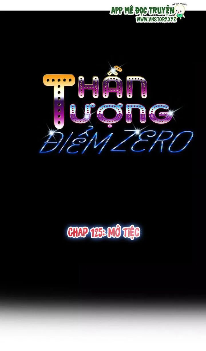 Thần Tượng Điểm Zero: Chapter 125: Mở tiệc